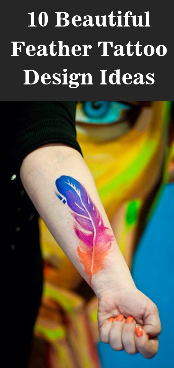 10 Beautiful Feather Tattoo Design Ideas Top Beauty Magazines