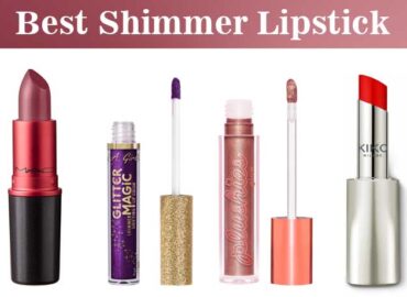 10 Top Shimmer Lipsticks to be The Center of Any Party
