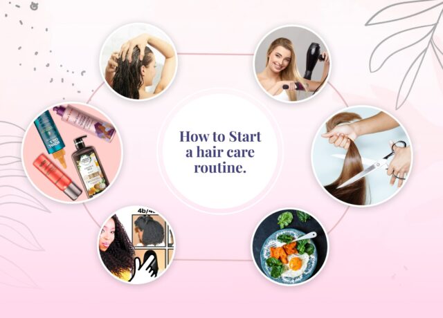 How to Start a Hair Care Routine