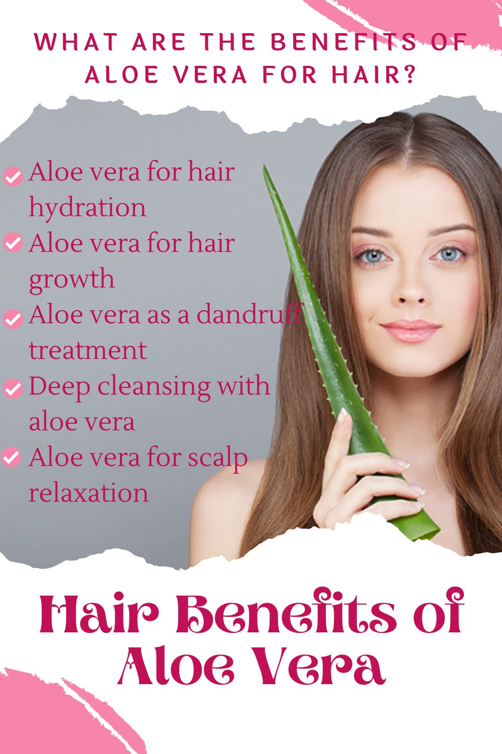 Hair Benefits of Aloe Vera